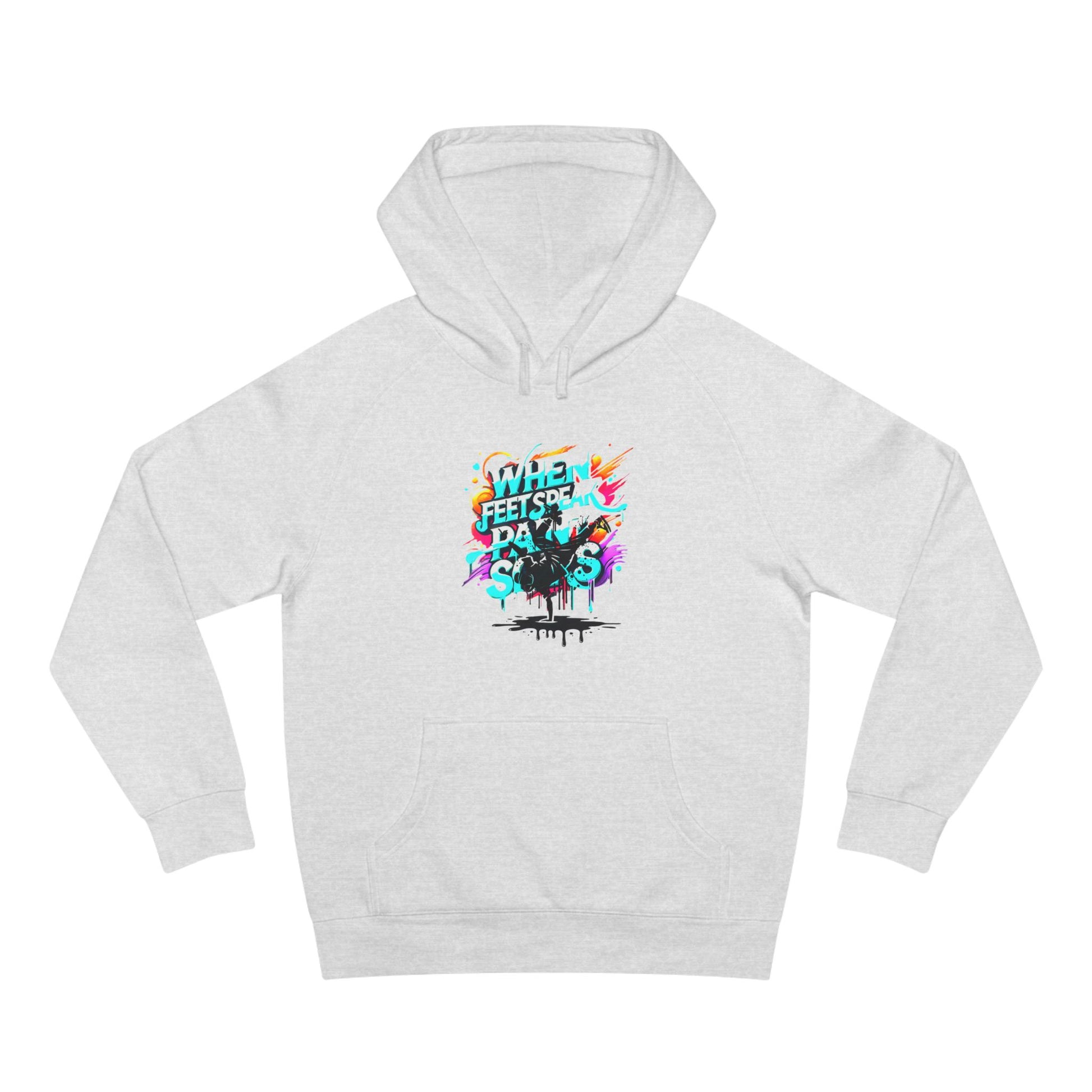 Urban Expression Graffiti Hoodie - When Feet Speak, Paint Soars Hoodie.