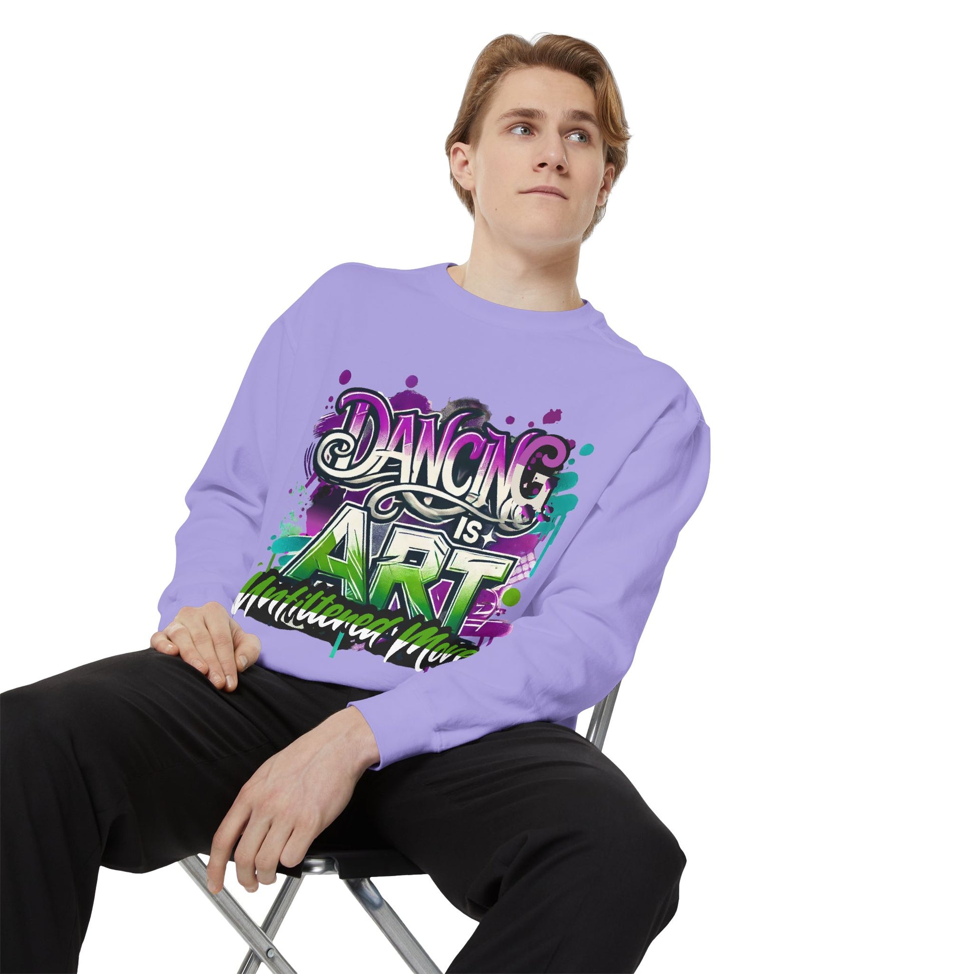 Layer up. Speak loud. Be seen in this Garment-Dyed Sweatshirt: Dancing is Art Unfiltered Moves